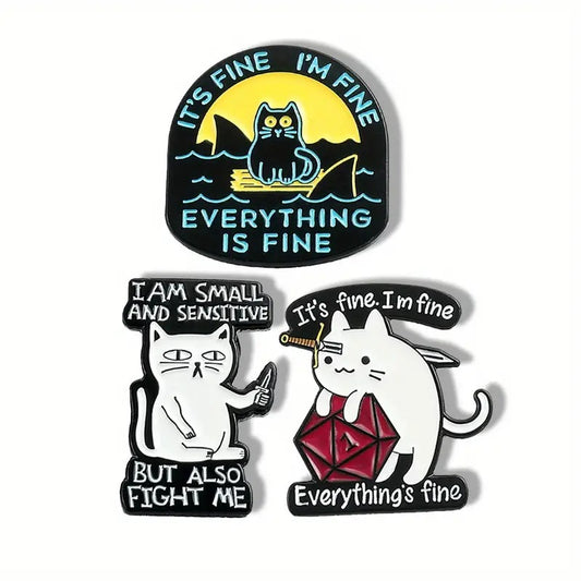 Snarky Cat - I'm Fine - It's Fine - Everything's Fine - D20 Enamel Pin Brooch Lapel Pin Enamel Pin Brooch Lapel Pin