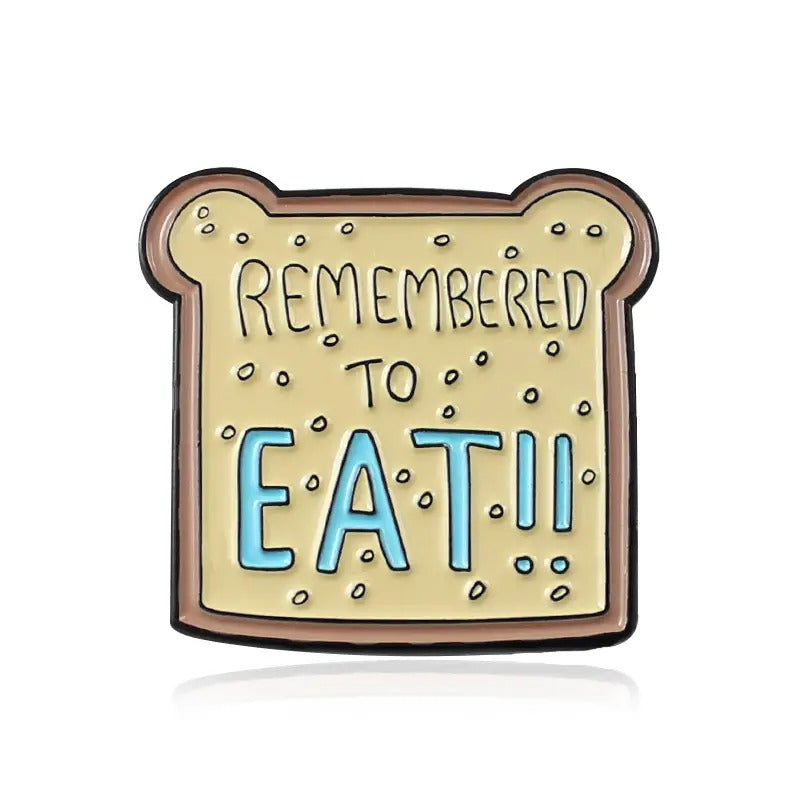 Remembered to Eat Adult Achievement Funny Enamel Pin Brooch Lapel Pin