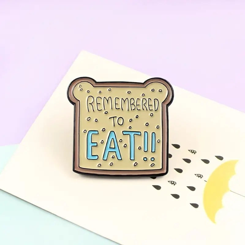 Remembered to Eat Adult Achievement Funny Enamel Pin Brooch Lapel Pin